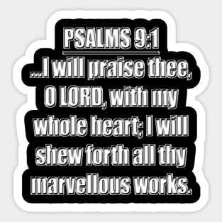 Psalm 9:1 KJV Sticker